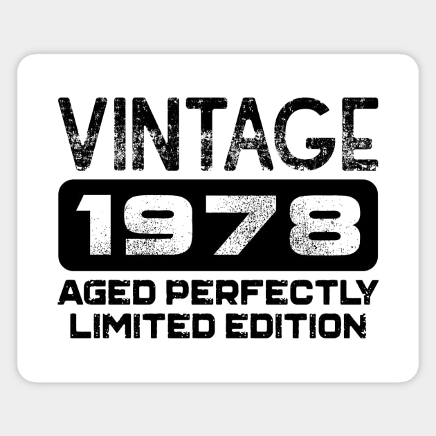 Birthday Gift Vintage 1978 Aged Perfectly Sticker by colorsplash